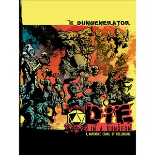 The DUNGENERATOR: DIE in a Dungeon