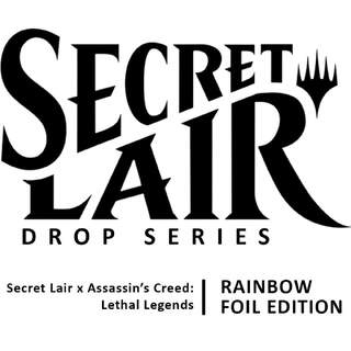 Secret Lair - Assassin's Creed: Lethal Legends [Rainbow Foil]